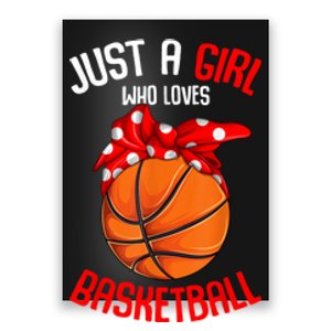 Just A Girl Who Loves Basketball Poster