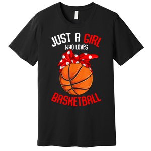 Just A Girl Who Loves Basketball Premium T-Shirt