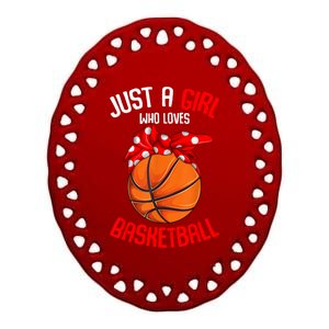 Just A Girl Who Loves Basketball Ceramic Oval Ornament