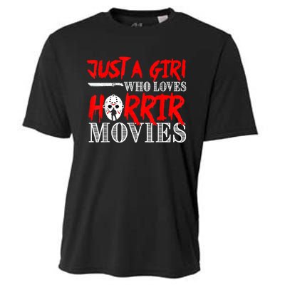 Just A Girl Who Loves Horror Movies Design Halloween Costume Cooling Performance Crew T-Shirt