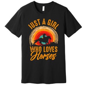 Just A Girl Who Loves Horses Premium T-Shirt