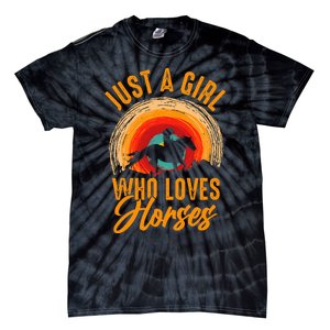 Just A Girl Who Loves Horses Tie-Dye T-Shirt