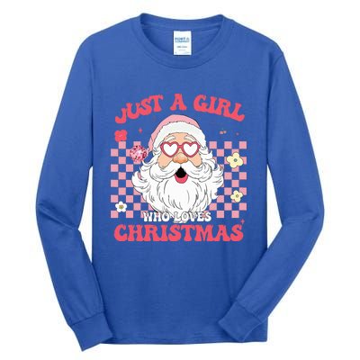 Just A Girl Who Loves Christmas Xmas Creative Funny Santa  Tall Long Sleeve T-Shirt