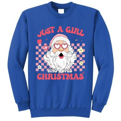 Just A Girl Who Loves Christmas Xmas Creative Funny Santa  Tall Sweatshirt