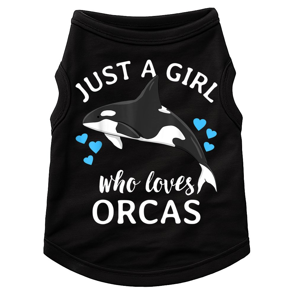 Just A Girl Who Loves Orcas Killer Whales Sea Ocean Doggie Tank