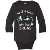 Just A Girl Who Loves Orcas Killer Whales Sea Ocean Baby Long Sleeve Bodysuit