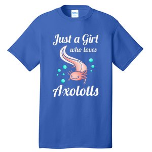 Just A Girl Who Loves Axolotls Axolotl Lovers Tall T-Shirt