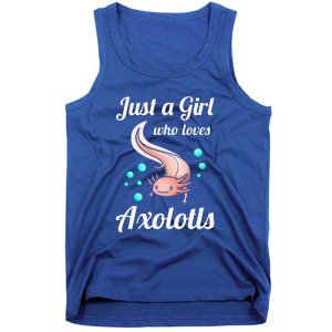 Just A Girl Who Loves Axolotls Axolotl Lovers Tank Top