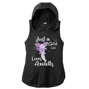 Just A Girl Who Loves Axolotls Ladies PosiCharge Tri-Blend Wicking Draft Hoodie Tank