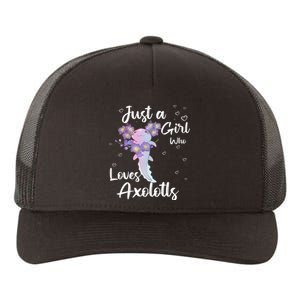 Just A Girl Who Loves Axolotls Yupoong Adult 5-Panel Trucker Hat