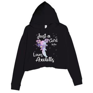 Just A Girl Who Loves Axolotls Crop Fleece Hoodie