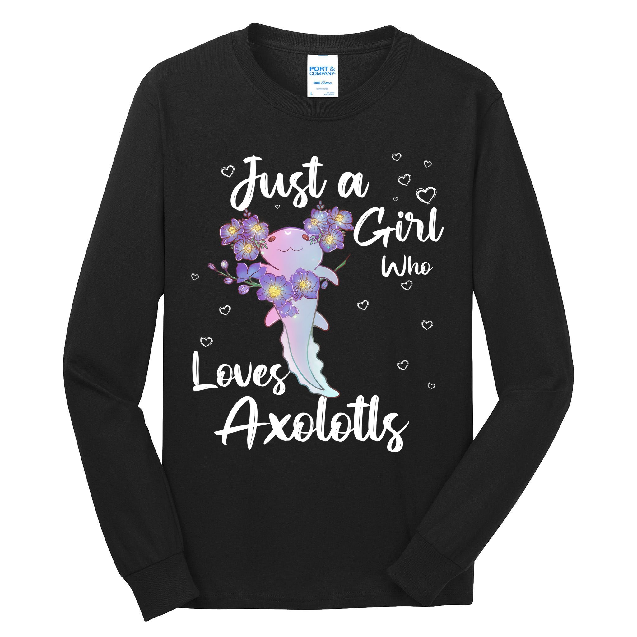 Just A Girl Who Loves Axolotls Tall Long Sleeve T-Shirt