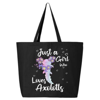 Just A Girl Who Loves Axolotls 25L Jumbo Tote