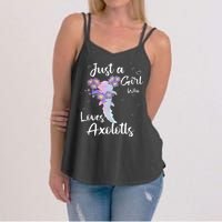 Just A Girl Who Loves Axolotls Women's Strappy Tank