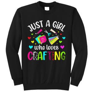 Just A Girl Who Loves Crafting Crafter Craft Sweatshirt