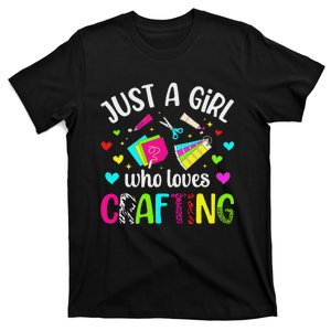 Just A Girl Who Loves Crafting Crafter Craft T-Shirt