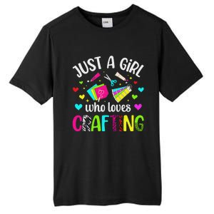 Just A Girl Who Loves Crafting Crafter Craft Tall Fusion ChromaSoft Performance T-Shirt