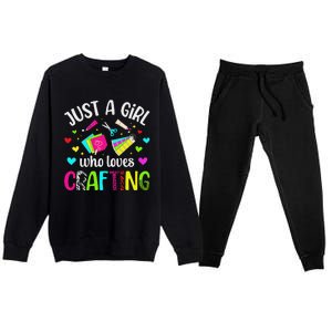 Just A Girl Who Loves Crafting Crafter Craft Premium Crewneck Sweatsuit Set