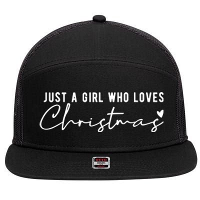 Just A Girl Who Loves Christmas Cute Gift 7 Panel Mesh Trucker Snapback Hat