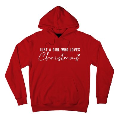 Just A Girl Who Loves Christmas Cute Gift Hoodie