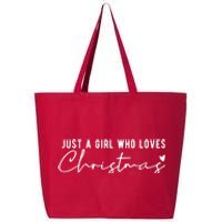 Just A Girl Who Loves Christmas Cute Gift 25L Jumbo Tote