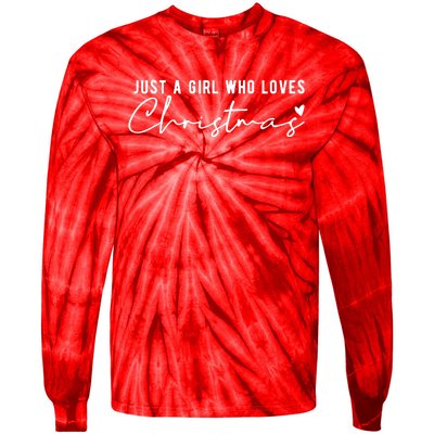 Just A Girl Who Loves Christmas Cute Gift Tie-Dye Long Sleeve Shirt