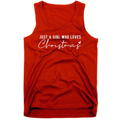 Just A Girl Who Loves Christmas Cute Gift Tank Top