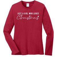 Just A Girl Who Loves Christmas Cute Gift Ladies Long Sleeve Shirt