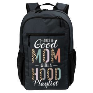 Just A Good Mom With A Hood Playlist Mama Gifts Funny Saying Tank Top Daily Commute Backpack