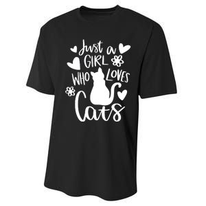 Just A Girl Who Loves Cats Cat Girl Performance Sprint T-Shirt