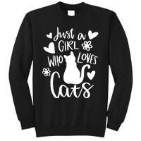 Just A Girl Who Loves Cats Cat Girl Tall Sweatshirt