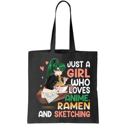 Just A Girl Who Loves Anime Ramen And Sketching Girls Ns T Bag