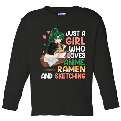 Just A Girl Who Loves Anime Ramen And Sketching Girls Ns T Toddler Long Sleeve Shirt