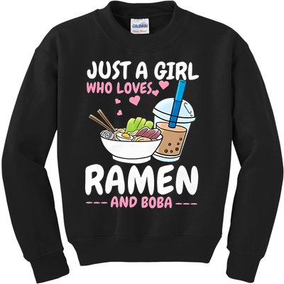 Just A Girl Who Loves Ramen And Boba Bubble Tea Tea Japanese Kids Sweatshirt