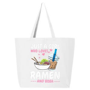 Just A Girl Who Loves Ramen And Boba Bubble Tea Tea Japanese 25L Jumbo Tote