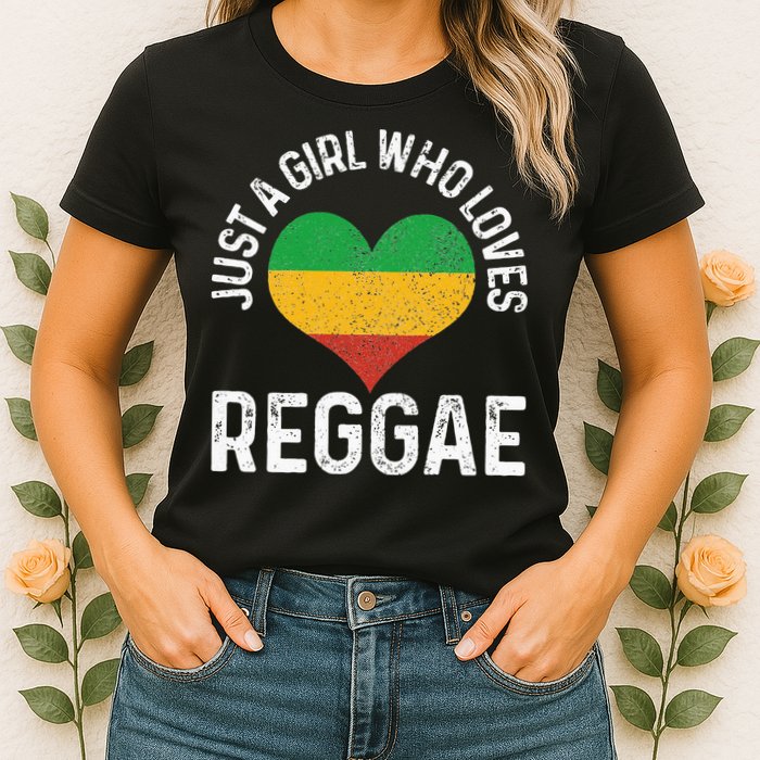 Just A Girl Who Loves Reggae Music Rastafari Rasta Gift Womens T-Shirt