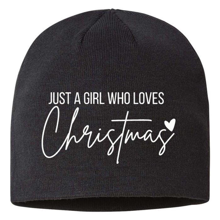 Just A Girl Who Loves Christmas Sustainable Beanie