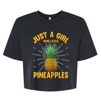 Just A Girl Who Loves Pineapple Cute Pineapple Teen Bella+Canvas Jersey Crop Tee