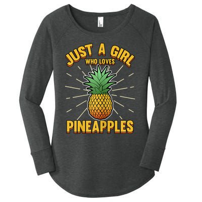 Just A Girl Who Loves Pineapple Cute Pineapple Teen Women's Perfect Tri Tunic Long Sleeve Shirt