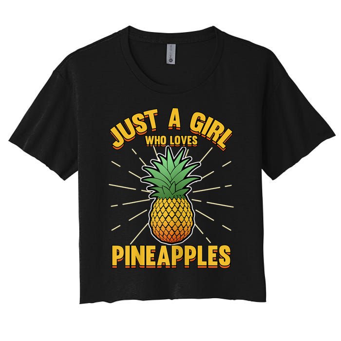 Just A Girl Who Loves Pineapple Cute Pineapple Teen Women's Crop Top Tee