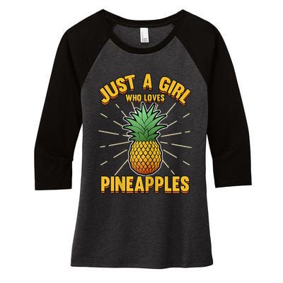 Just A Girl Who Loves Pineapple Cute Pineapple Teen Women's Tri-Blend 3/4-Sleeve Raglan Shirt