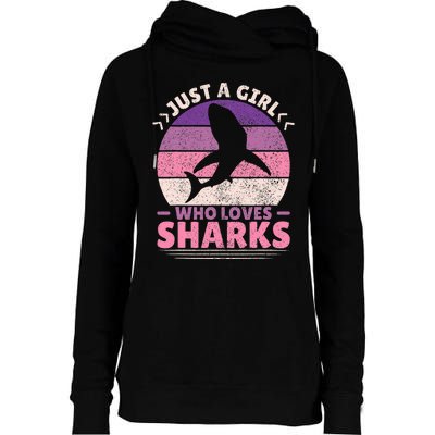 Just A Girl Who Loves Sharks Lover Shark Stuff Funny Shark Womens Funnel Neck Pullover Hood