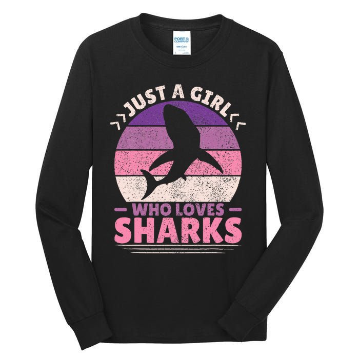 Just A Girl Who Loves Sharks Lover Shark Stuff Funny Shark Tall Long Sleeve T-Shirt