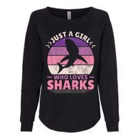 Just A Girl Who Loves Sharks Lover Shark Stuff Funny Shark Womens California Wash Sweatshirt