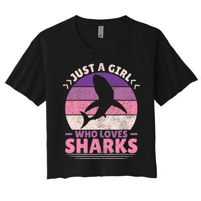 Just A Girl Who Loves Sharks Lover Shark Stuff Funny Shark Women's Crop Top Tee