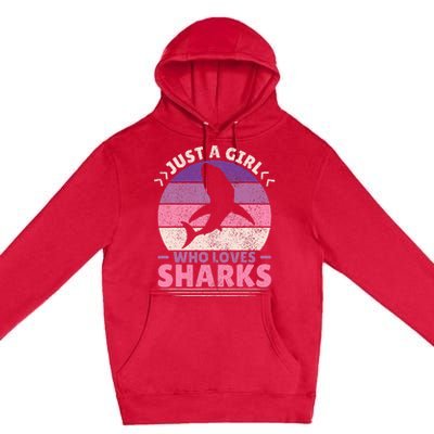 Just A Girl Who Loves Sharks Lover Shark Stuff Funny Shark Premium Pullover Hoodie