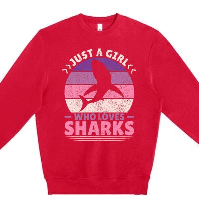 Just A Girl Who Loves Sharks Lover Shark Stuff Funny Shark Premium Crewneck Sweatshirt