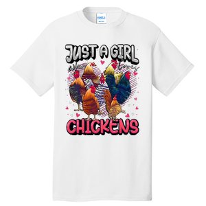 Just A Girl Who Loves Chickens Cute Chicken Lover Farmers Tall T-Shirt