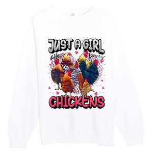 Just A Girl Who Loves Chickens Cute Chicken Lover Farmers Premium Crewneck Sweatshirt