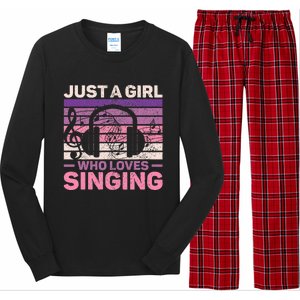 Just A Girl Who Loves Singing Women Music Lovers Teen Singer Long Sleeve Pajama Set